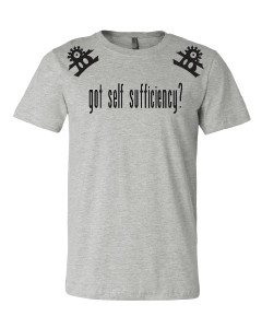 Got Self Sufficiency? Grey & Black (Gods) [ Unisex ]